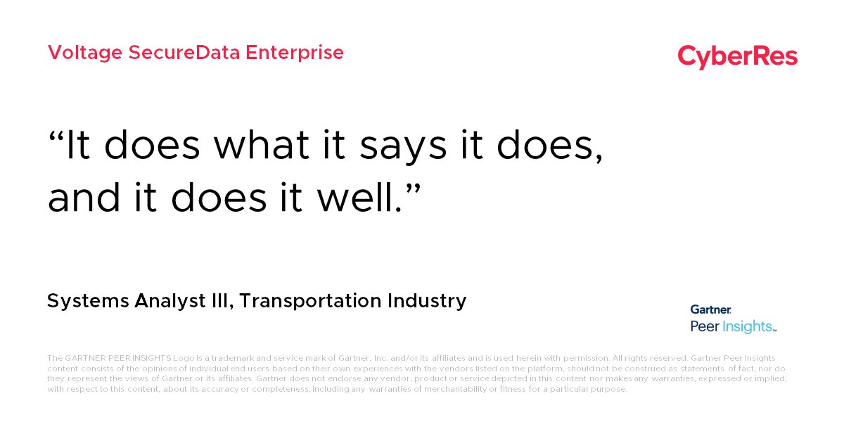 PROUD MOMENT, Systems Analyst from the Transportation Industry says Voltage SecureData, “...does what it says it does, and it does it well,” via #GartnerPeerInsights. 

#DataProtection #DataSecurity #CyberResilience @MicroFocusSec #VoltageFamily  gtnr.it/3FOrjsx