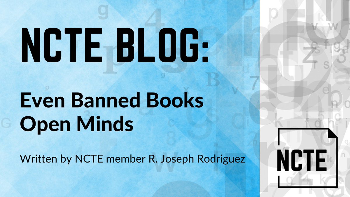 ncte's tweet photo. “Books, even the banned and challenged ones, open minds.” #NCTE member R. Joseph Rodriguez shares his students’ determination to read banned books, & his advocacy to get books into the hands of students & their families on the #NCTEblog: https://t.co/0AkwU2tjUh #BannedBooks https://t.co/f0KlyOVBFm
