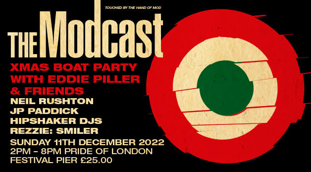 Calling Merry Modcasters &amp; Friends! 
On 11th Dec, we will gliding up and down the for our annual Christmas trip listening and dancing to fabulous music 
2-8-pm Festival Pier.  Meet at The White Hart Waterloo midday. 
Tix: themodcast.co.uk
