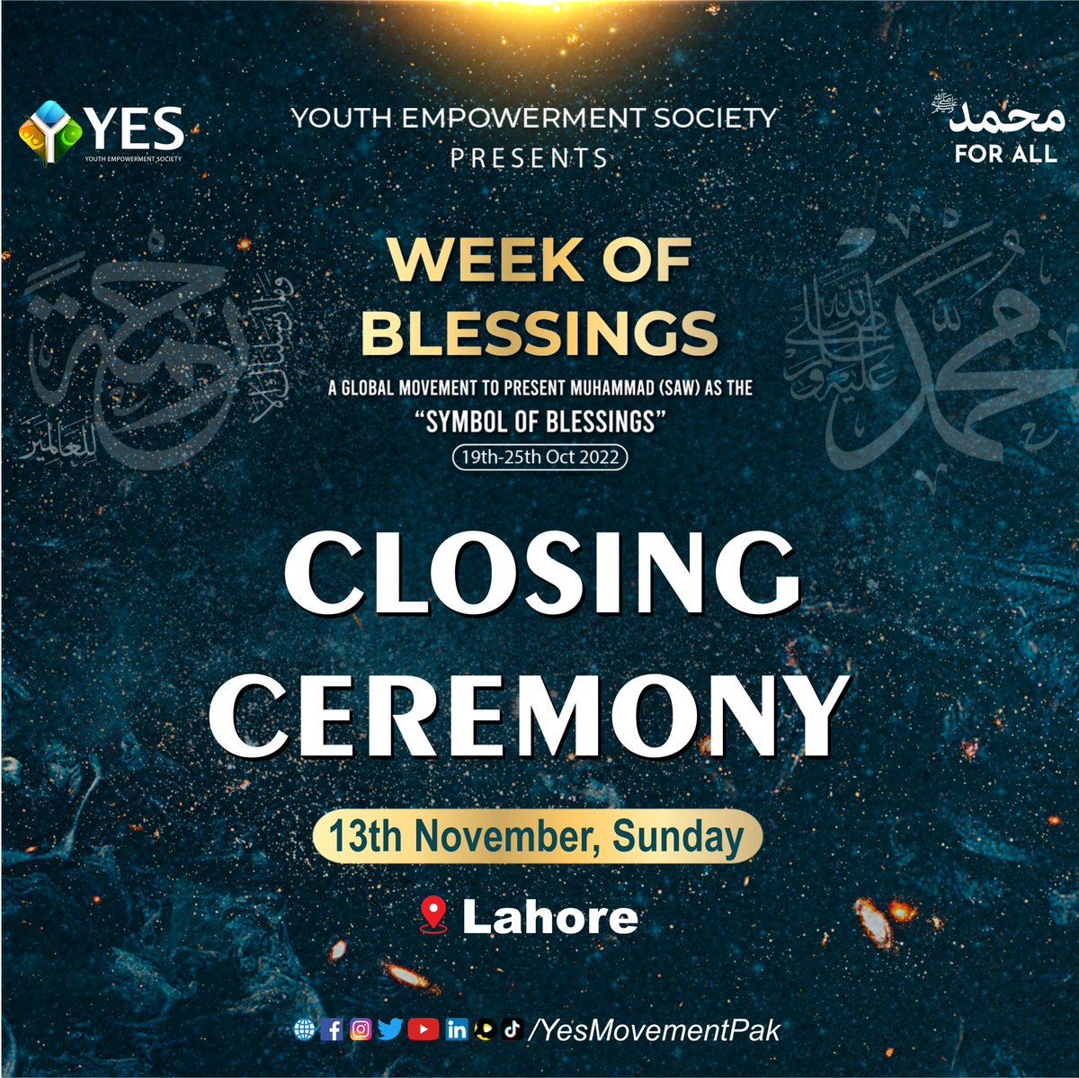 yespakorg's tweet photo. Team YES is delighted to invite its participants at the Official Closing Ceremony of the campaign "Week of Blessings" for this year, which will be taking place on November 13th, Sunday.

Note: Time &amp; Venue will be shared Soon.

#MuhammadForAll https://t.co/REqe7rYiCZ