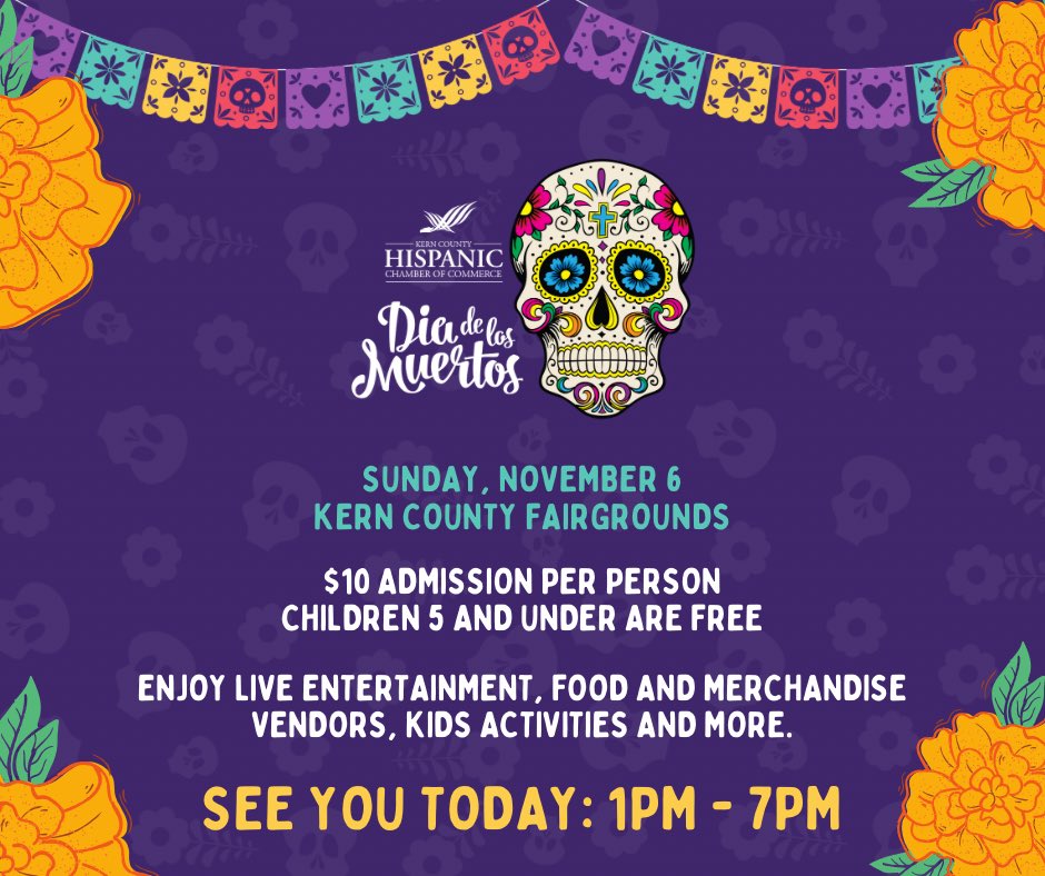 🎉 JOIN US TODAY!! 
SUNDAY, NOVEMBER 6, as we celebrate Dia de Los Muertos at the Kern County Fairgrounds.

Enjoy live entertainment, food &amp; merchandise vendors, kids activities &amp; more.

Tickets can only be purchased at the gate today. $10 person | Children 5 &amp; under are free.