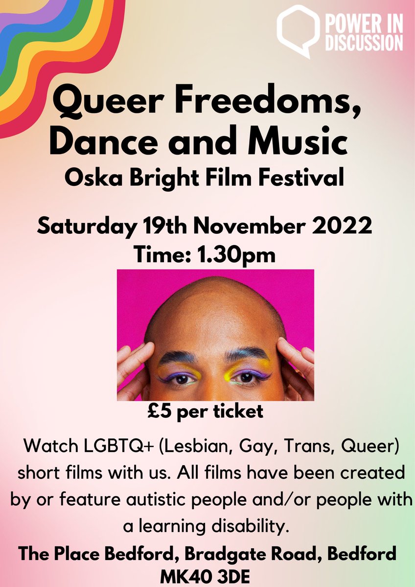 Power In Discussion (@indiscussion) on Twitter photo <a href="/ISTnhselft1/">IST@nhs_elft</a> Oska Bright Film Festival
We will be working together with <a href="/ThePlaceBedford/">The Place Theatre</a> to host a screening of a series of short films which focus on stories of LGBTQ+ autistic people &/or those with a learning disability.
Sat 19 Nov 1.30pm
bit.ly/OskaBright <a href="/ISTnhselft1/">IST@nhs_elft</a> Oska Bright Film Festival
We will be working together with <a href="/ThePlaceBedford/">The Place Theatre</a> to host a screening of a series of short films which focus on stories of LGBTQ+ autistic people &/or those with a learning disability.
Sat 19 Nov 1.30pm
bit.ly/OskaBright