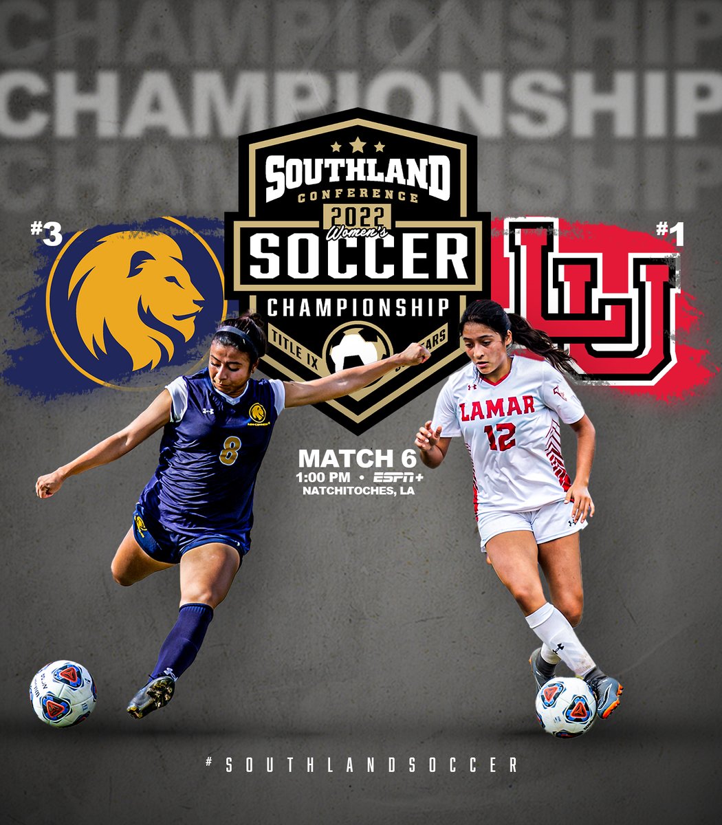 𝗪𝗘𝗟𝗖𝗢𝗠𝗘 𝗧𝗢 𝗖𝗛𝗔𝗠𝗣𝗜𝗢𝗡𝗦𝗛𝗜𝗣 𝗦𝗨𝗡𝗗𝗔𝗬 ⚽️ It's top-seeded Lamar taking on third-seeded Texas A&M-Commerce at 1 PM in what should be a classic! @ESPNPlus | sland.social/22socchamp Stats 📊 | sland.social/22socchampstats