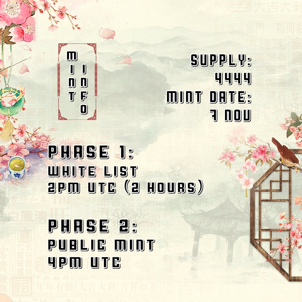 🔥𝐌𝐢𝐧𝐭 𝐈𝐧𝐟𝐨🔥

Supply: 4444
Mint Date: 7 Nov

𝐏𝐡𝐚𝐬𝐞 𝟏: White List | 2PM UTC
Free Mint 
(1 Free + 4 paid 0.005/each | Max 5/txn)
Duration: 2 hours

𝐏𝐡𝐚𝐬𝐞 𝟐: Public Mint | 4PM UTC
Remaining
0.0069 | Max 10/txn

❤RT &amp; tag 3, the luckiest will get 5 NFT
#freemint