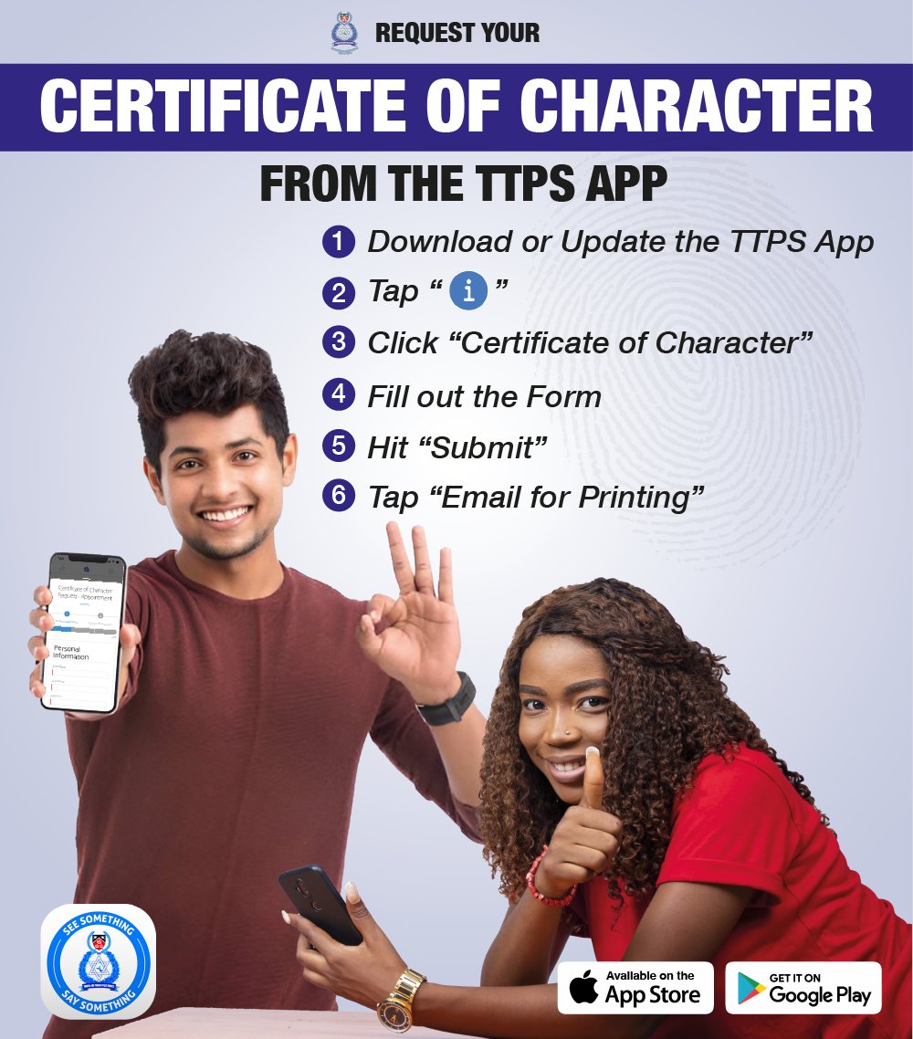 TTPoliceService's tweet photo. Certificate of Character Request on the TTPS App.
Request your Certificate of Character directly from the TTPS App.
We’re putting the services of the TTPS in the palm of your hands.
#CertificateofCharacter #TTPSApp #myTTPS https://t.co/44XPbX4Wj9