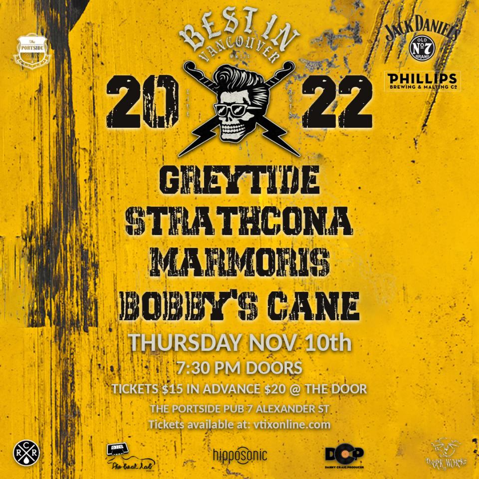 Greytide, Strathcona, Marmoris and Bobby's Cane. Come see them play live, Tickets and Information available in the link below:

vtixonline.com/best-in-vancou…

#bestinvancouver2022 #phillipsbeer...