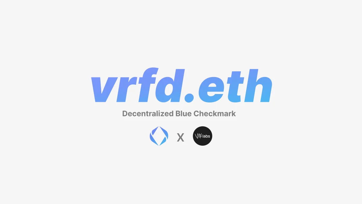 vrfd.eth
Decentralized Blue Checkmark
ENS x V3X Labs
