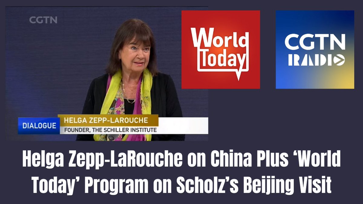 SchillerInstit1's tweet photo. Helga Zepp-#LaRouche äußert sich in der #ChinaPlus-Sendung „World Today“ zum Besuch von #Kanzler #Scholz in Beijing | Schiller-Institut @ZeppLaRouche @Bundeskanzler
https://t.co/0POBW2h2TF https://t.co/nQ1iIirvO4