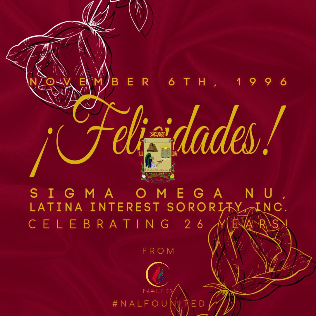 Felicidades to Sigma Omega Nu, Latina Interest Sorority, Inc. as they celebrate 26 years of supporting Latinas in higher education through Academics, Cultura, &amp; Sisterhood. We wish you all a great Founders’ Day ☀️💛🖤 #SigmaOmegaNu #NALFOUnited #YoSoyNALFO #ΣΩΝ