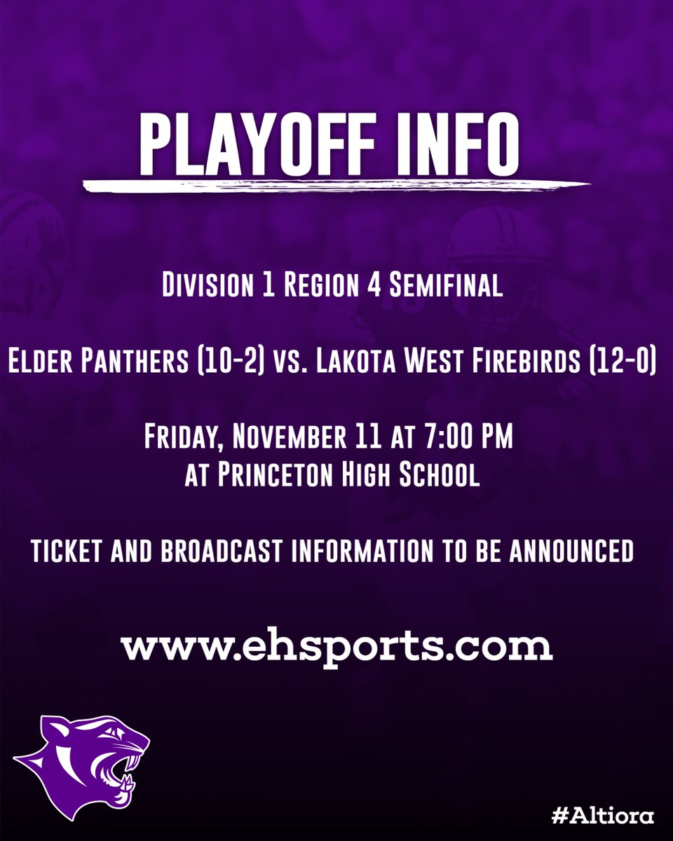 ehsports's tweet photo. It's official!

Division 1 Region 4 Semifinals
Elder Panthers (10-2) vs Lakota West Firebirds (12-0) 

Friday, November 11 at 7:00 PM at Princeton High School https://t.co/ZuN97sIbXp