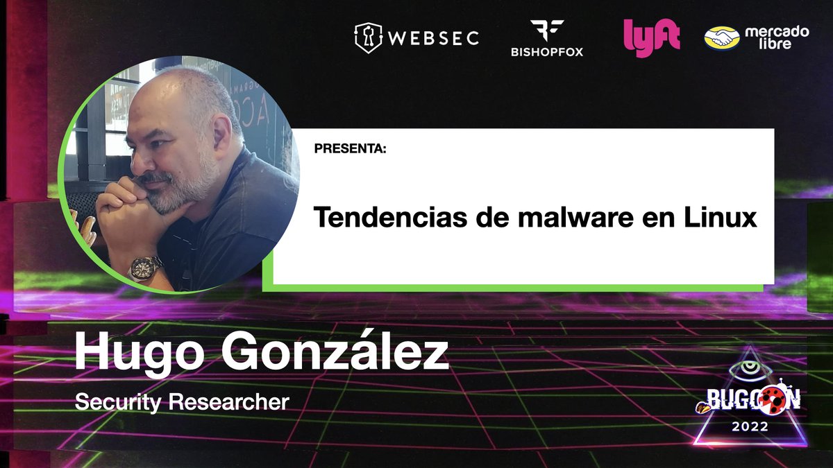 BugCON's tweet photo. "No hay virus en Linux"... lo hemos escuchado todos; sin embargo hay antivirus, end-points y firmas. ¿Entonces que tan cierta es la frase?... @hugo_glez nos platica las tendencias que hay sobre malware en el S.O. más usado #BugCON  #HackingEventMX https://t.co/5hmMKLDP8V