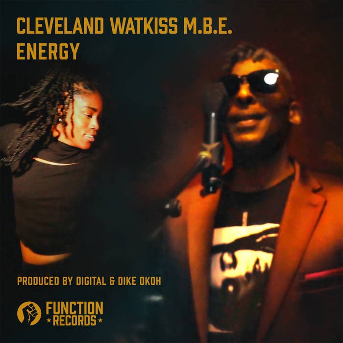 #newmusic from @Functionrecs Cleveland Watkiss - Energy (produced by Digital & Dike Okoh. Listen & buy/stream via the links below 👊🏾 functionrecordsuk.bandcamp.com/music cygnusmusic.link/oqa8mlb