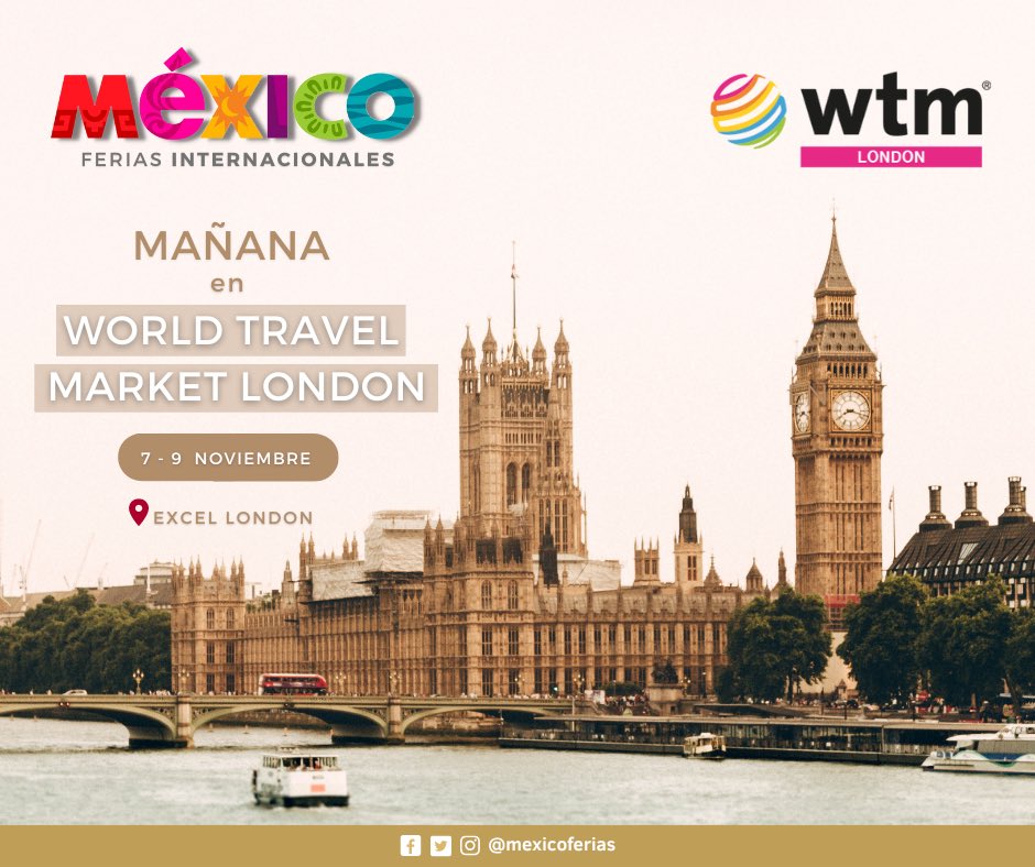 El Pabellón de México estará presente en el World Travel Market London 2022 que comienza MAÑANA. Los esperamos en ExCeL Londres del 7 al 9 de Noviembre. #MéxicoEnWTM22