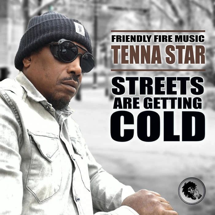 #CeeBeeMultimedia Now playing ‘Streets Are Getting Cold’ by #TennaStar & #FriendlyFireMusic on chaaawaaa.com @FriendlyFireBan  #Reggae #Music @Robin_FF