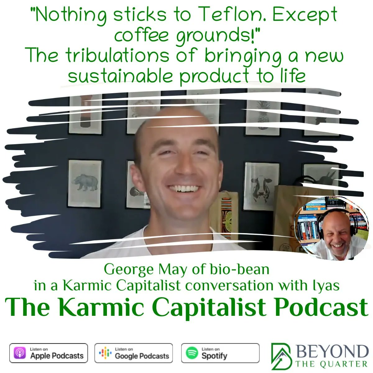 baldarab's tweet photo. This episode of the #KarmicCapitalist podcast with George May is a great story of the challenges of getting a brand new sustainable product to market, and how this has been addressed successfully, if not easily, by @biobean #BCorp #strategy https://t.co/bcCBDDF6hA https://t.co/tErzL74xMi
