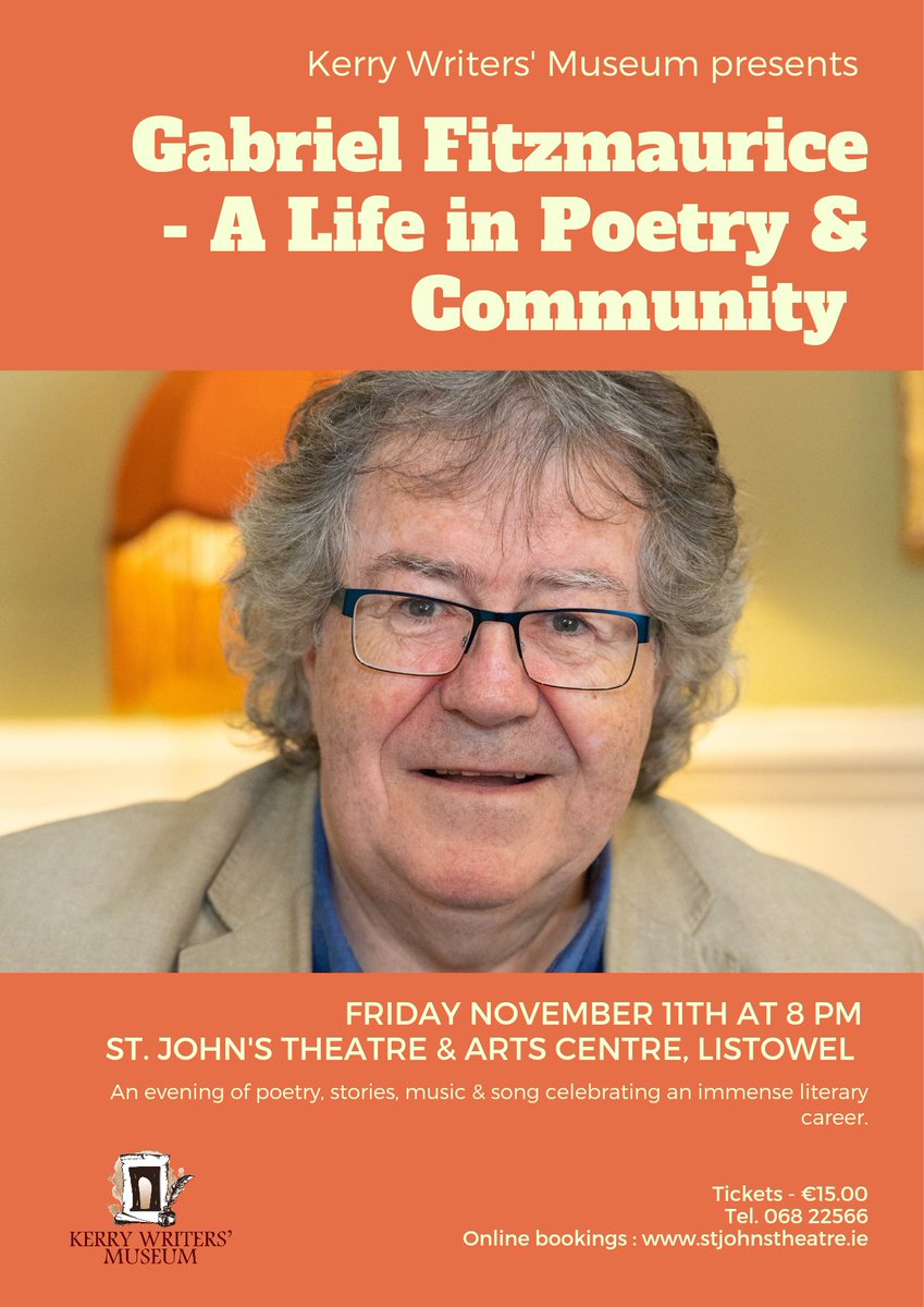 kerrywritersmuseum (@kerrywritersmu1) on Twitter photo Book your tickets now from <a href="/StJohnsTheatre/">St. John's Theatre & Arts Centre</a> for our tribute evening to Kerry poet Gabriel Fitzmaurice this Friday November 11th.
<a href="/kerrywritersmu1/">kerrywritersmuseum</a> <a href="/countykerry/">Kerry County Council - Comhairle Contae Chiarraí</a> <a href="/KerryCoArts/">Kerry County Arts</a> <a href="/Listowel_ie/">Listowel.ie</a> <a href="/ListowelWW/">Listowel Writers Wk</a> <a href="/poetryireland/">Poetry Ireland / Éigse Éireann</a> <a href="/moyvanegaa/">OfficialMoyvaneGAA</a> Book your tickets now from <a href="/StJohnsTheatre/">St. John's Theatre & Arts Centre</a> for our tribute evening to Kerry poet Gabriel Fitzmaurice this Friday November 11th.
<a href="/kerrywritersmu1/">kerrywritersmuseum</a> <a href="/countykerry/">Kerry County Council - Comhairle Contae Chiarraí</a> <a href="/KerryCoArts/">Kerry County Arts</a> <a href="/Listowel_ie/">Listowel.ie</a> <a href="/ListowelWW/">Listowel Writers Wk</a> <a href="/poetryireland/">Poetry Ireland / Éigse Éireann</a> <a href="/moyvanegaa/">OfficialMoyvaneGAA</a>