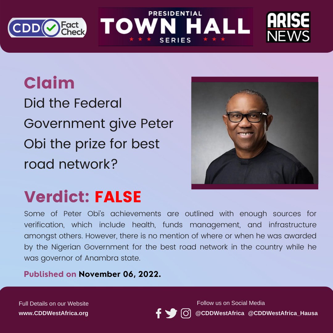 CDDWestAfrica's tweet photo. #CDDFactCheck Did the Federal Government give Peter Obi the prize for best road network?
#PeterObi 
#PresidentialTownHallSeries 
@ARISEtv

#FactCheckAlert https://t.co/4tCMmwtfWl