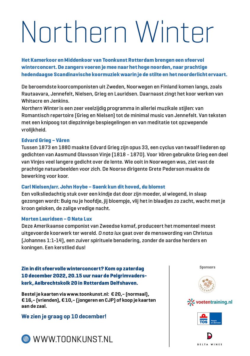 Wat voor weer het ook wordt, we koersen af op een heel sfeervol winterconcert door ons kamerkoor en middenkoor op 10 december, 20.15 uur, in het mooie Pelgrimvaderskerkje
In Delfshaven. Koop nu je kaarten op toonkunst.nl!