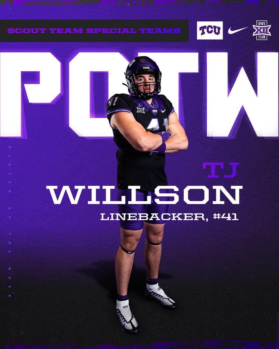 Scout Team Special Teams POTW 

<a href="/AnthonyWillson9/">TJ Willson</a> 

#GoFrogs #DFWBig12Team