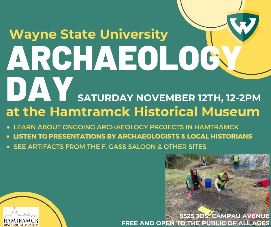 AnthroAtWayne's tweet image. Save the date! Our @AnthroAtWayne students, @KrystaRyzew &amp;amp; @NEH Hamtramck Spatial Archaeology project are hosting @waynestate Archaeology Day at the Hamtramck Historical Museum this Saturday, November 12 from 12-2pm.  Free &amp;amp; open to the public of all ages! @WayneStateCLAS
