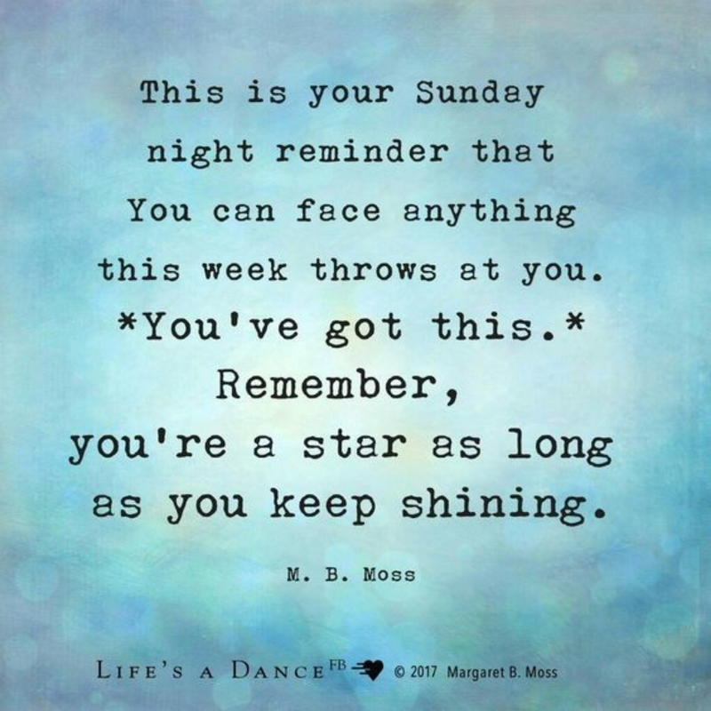 carla_fedigan's tweet photo. Hey my friend!  Remember that you can handle anything this week throws at you!  Keep shining and be the start you are!   BEAmazing!   Make it a great week! 

#sundaynightreminder #BEAmazing #Makeyourweek https://t.co/hsfHySa6as