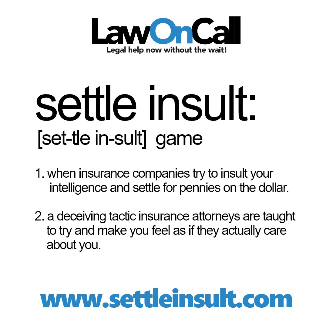 LawOnCall's tweet image. #LawOnCall #AutoAccident #LegalHelpNow #NoWaiting #SettleInsult #DontSettle #InstantLegal               #AutoInsuranceTricks #AccidentInjury #PIPInsurance #ImmediateLegalHalp #LiveAttorney #FreeAttorney #VideoConsultation  settleinsult.com