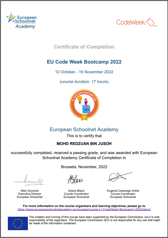 reizwan's tweet image. Finally! Receive my certificate of completion 🇲🇾🌟
Thank you @CodeWeekEU @eu_schoolnet for this excellent #Mooc 🙏💻!! #codeweekbootcamp #stemeducation #coding #artificialintelligence