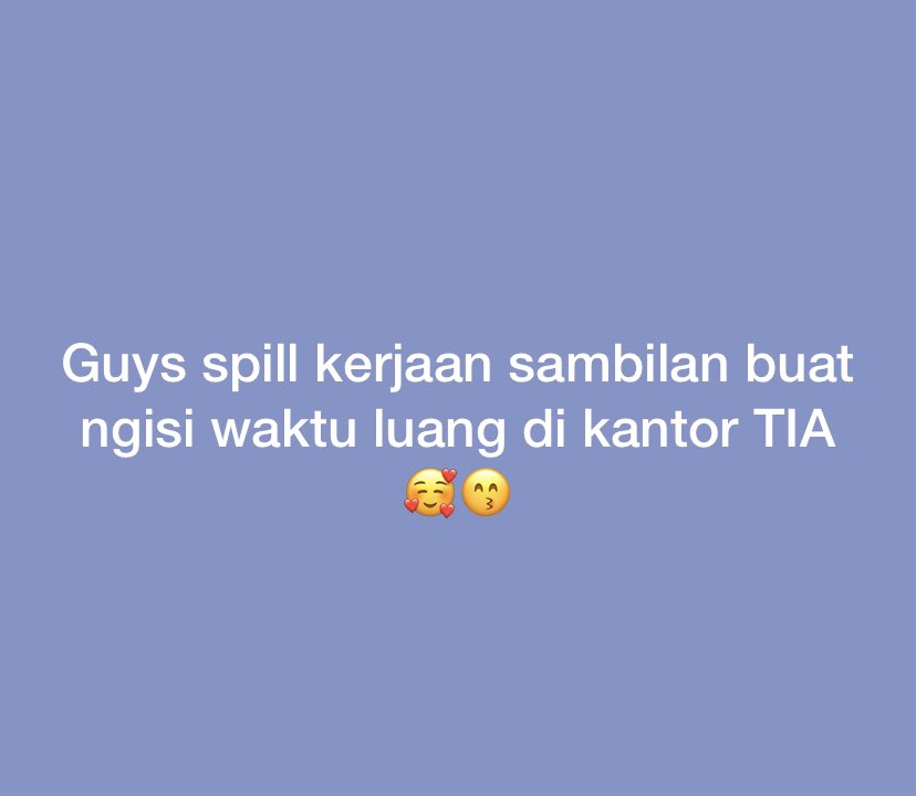 worksfess's tweet photo. work! tolong spill guys biar bisa nambah penghasilan makasii https://t.co/kMPWu87KGS