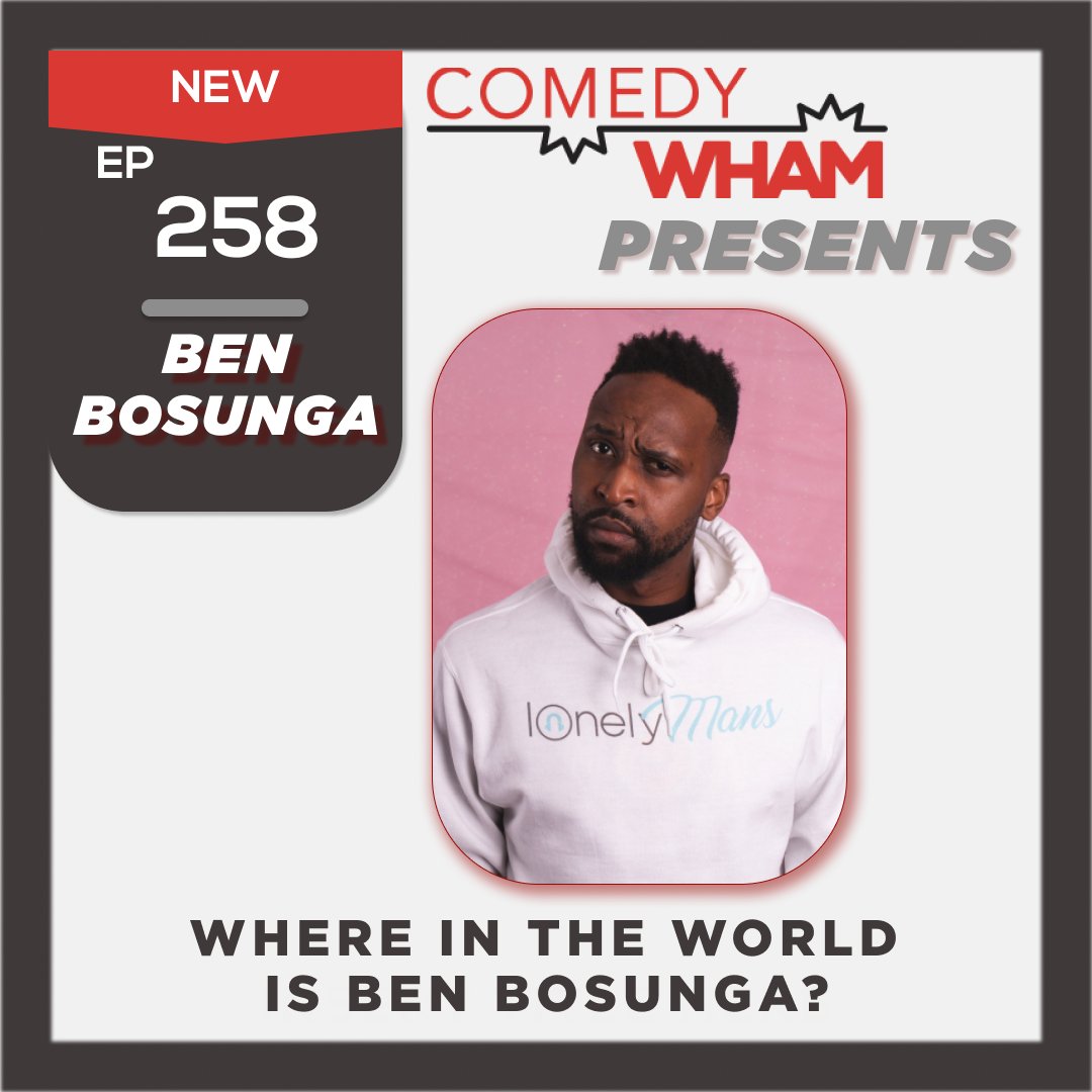 #258 Where in the World is Ben Bosunga? - @benbosunga talks to @supermeowy about his gift for not having a boss, adopting a sports mentality ('the process') to his comedy experiences, and how world travels led to his ability to reset and grow as a comic. comedywham.com/podcast/where-…