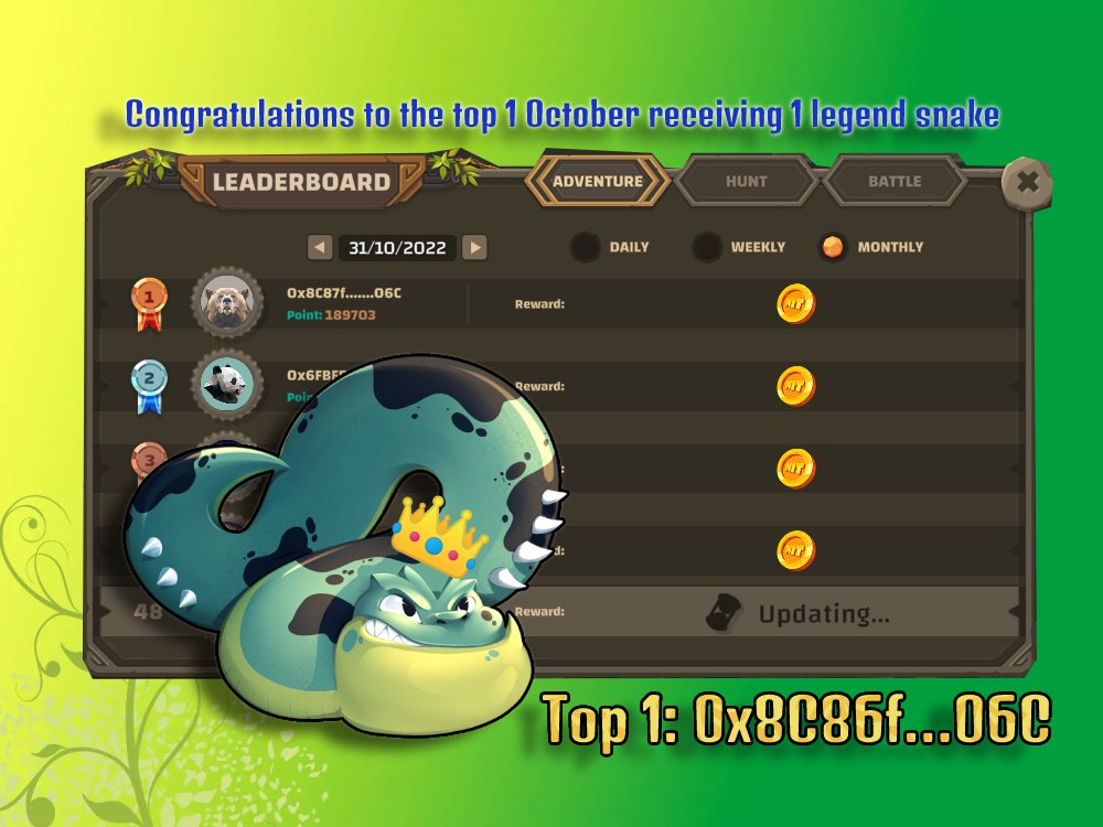 ✨✨✨ Awarding the top 1 of October. ✨✨✨
Congratulations top adventure mode:
💥💥💥 Top 1:   0x8c87f.....06C
Month: Top1: Snake Legend (Either top 1 or nothing 😍😍😍)
⚡️⚡️⚡️Play now at play.versegames.io (BSC)