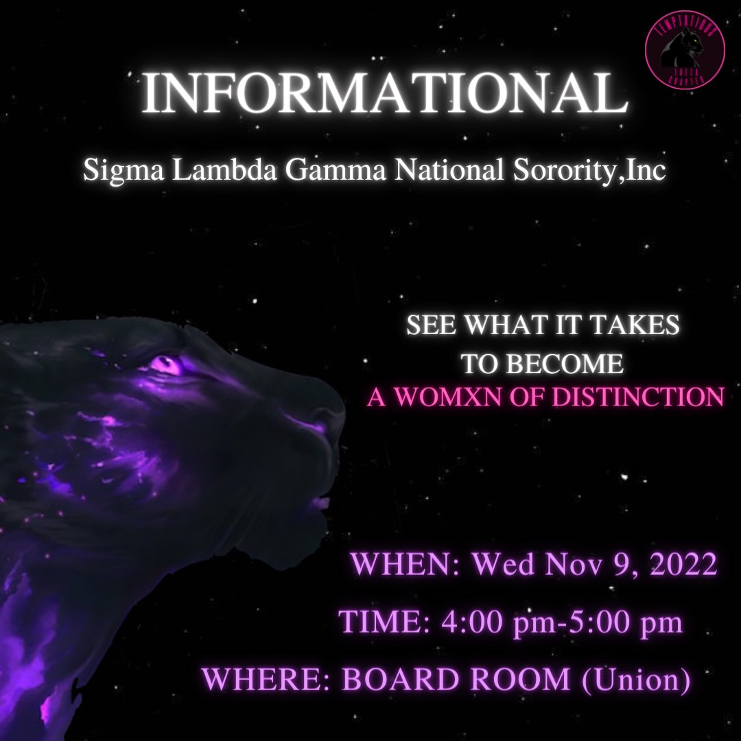 Our last information of the semester!!! You don't wanna miss this 🎉 Come meet the members and find out what it takes to be a womxn of distinction 😈