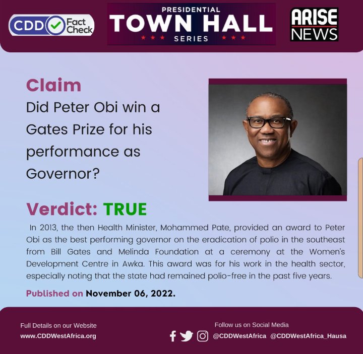 #CDDFactCheck Did Peter Obi win a Gates Prize for his performance as Governor?
#PeterObi 
#PresidentialTownHallSeries 
@ARISEtv
#FactCheckAlert
#PeterObi4President2023
#OBIdientlyYusful