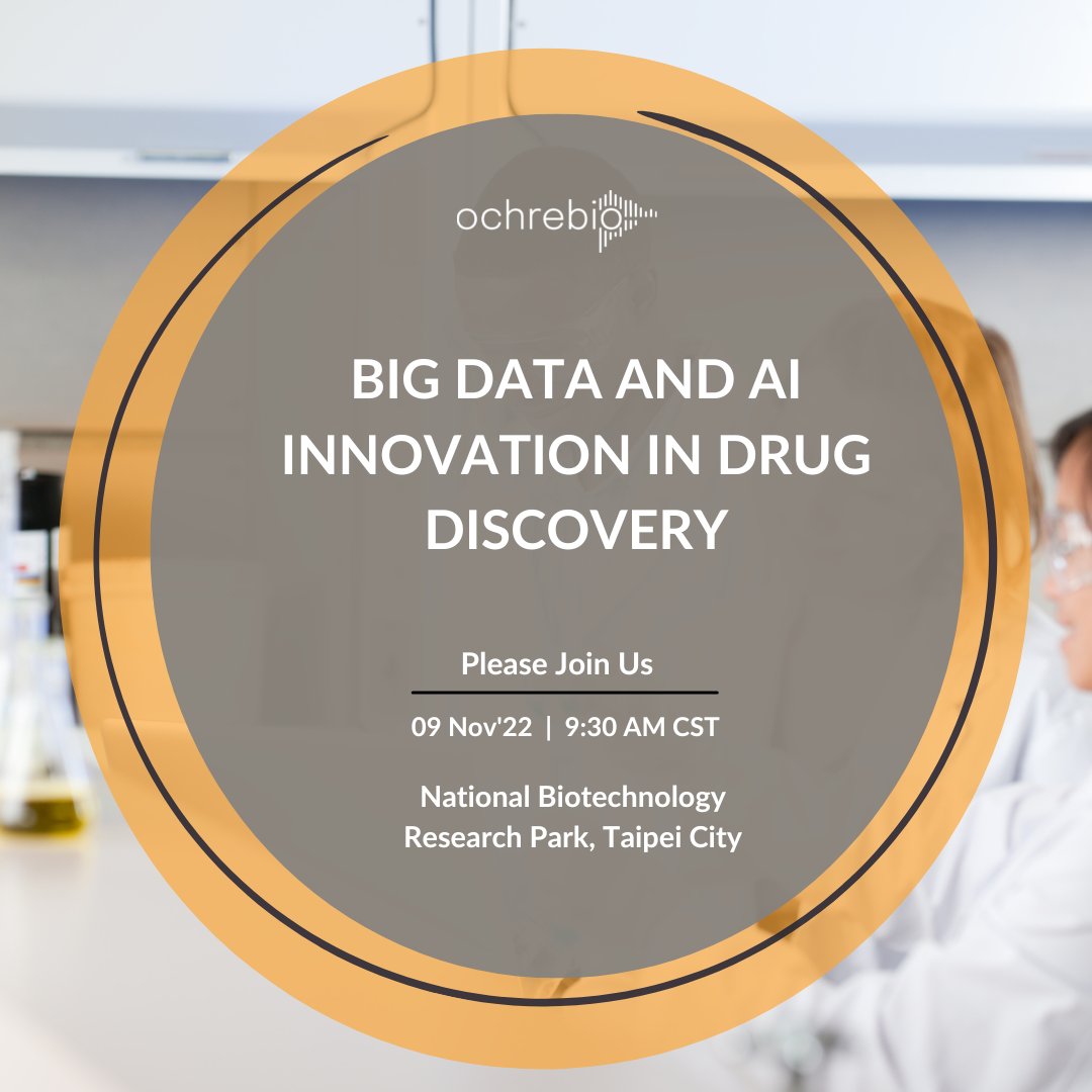 OchreBio's tweet photo. We are passionate about the potential of #AI &amp; #BigData, particularly the possibilities in enhancing speed &amp; reducing research costs in #drugdevelopment. We are co-hosting a #Symposium at our Taipei lab.
Details:https://t.co/t26A7qfnHe
Sign Up to attend:https://t.co/aPyRWVqvbS https://t.co/Hozx1tULfw