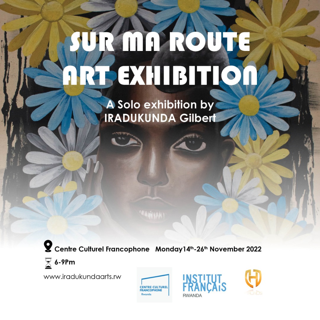 iradukundagib's tweet photo. Chèr(e)s #Artlovers c'est avec un grand plaisir que je vous invite au vernissage de ma prochaine exposition d'art solo intitulée "Sur Ma Route"
📅 14 Novembre 2022
📍 @IF_Rwanda
⏱️ 18hoo
#acrylicpainting #Storytime #Storytelling #VoiceofStreet https://t.co/Pah5CQ4dKN