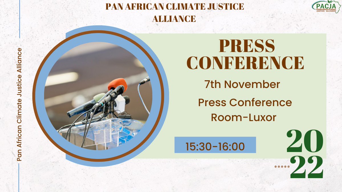 PACJA1's tweet photo. Taking place today at #COP27. We will be holding a press conference. Stay tuned for updates. 
#AfricanCOP #cop27egypt #COP4AfricaPeople #COP27AfricanVoice #OneAfricaOneVoice https://t.co/wAuWyPIEnC