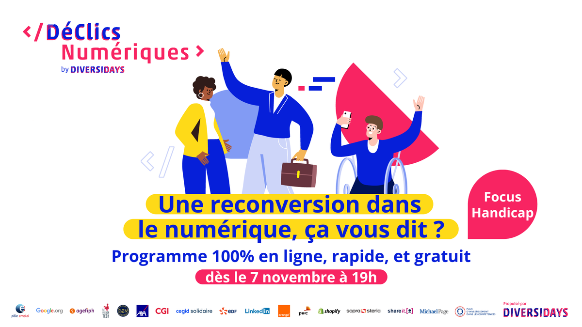 FTravail_IDF's tweet photo. #Agenda - #DéClicsNumériques 🚀
Un programme proposé par @diversidays pour faciliter votre #reconversionprofessionnelle vers les métiers du #numérique 
➡️ Diversité, inclusion et #handicap seront abordés 

📆 A partir du 7 novembre
Plus d'infos 👉 https://t.co/HcOHWe7byF https://t.co/Tjy59H8VCA