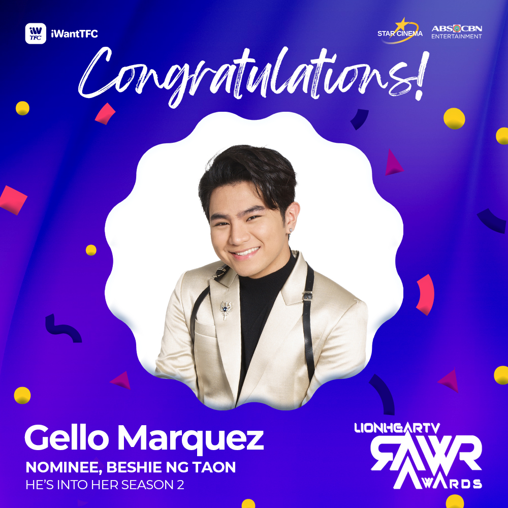 CONGRATULATIONS, <a href="/imgellomarquez/">𝖌𝖊𝖑𝖑𝖔 𝖒𝖆𝖗𝖖𝖚𝖊𝖟 🌹</a>! For your Beshie Ng Taon nomination at the <a href="/LionhearTVNet/">LionhearTV.net</a> RAWR Awards 2022! 💙❤️

Catch him as Lorde in #HesIntoHerSeason2 on iWantTFC! app.iwanttfc.com/TWHIH2