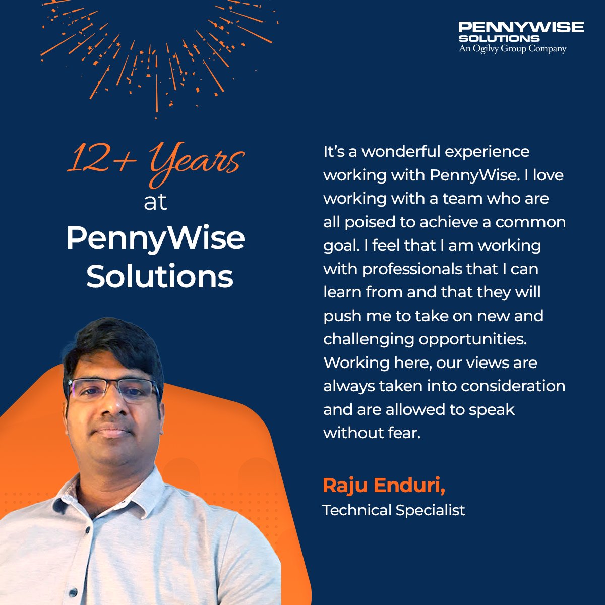 Happier employees mean happier customers. This is what Raju Enduri has to say about working at PennyWise. #PennyWise #PennyWiseSolutions #OgilvyGroup #DigitalTransformation #EmployeeStories #Technology #Testimonials