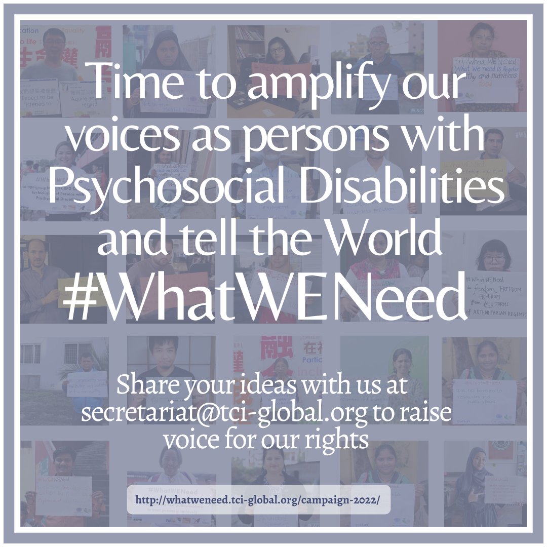 TCI's #WhatWENeed 2022 campaign is ON!

We invite submissions towards this year's thematics: #deinstitutionalization, #accesstojustice, #communityinclusion, and #livedexperiences of #intersectional & #neurodiverse identities. 

Send your submissions at secretariat@tci-global.org