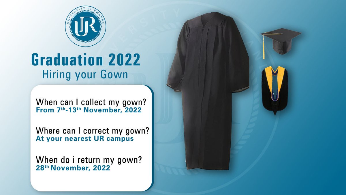 Information about the collection of gown for the upcoming Graduation Ceremony. Open the link for details  ur.ac.rw/?Announcement-…