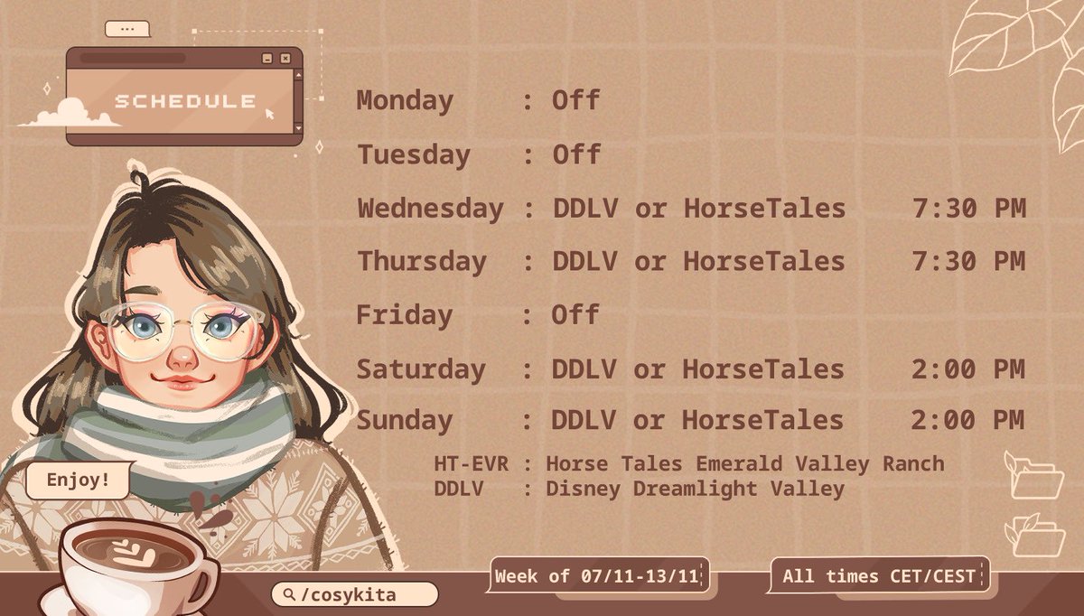 New week ~ New Schedule!!
Hope to see you all again 🤍✨
We will continue Wednesday with either #DisneyDreamlightValley  or #HorseTalesEmeraldValleyRanch 

twitch.tv/cosykita ☕️
#DreamlightValley #smallstreamers #twitch #twitchgirls #HorseTales