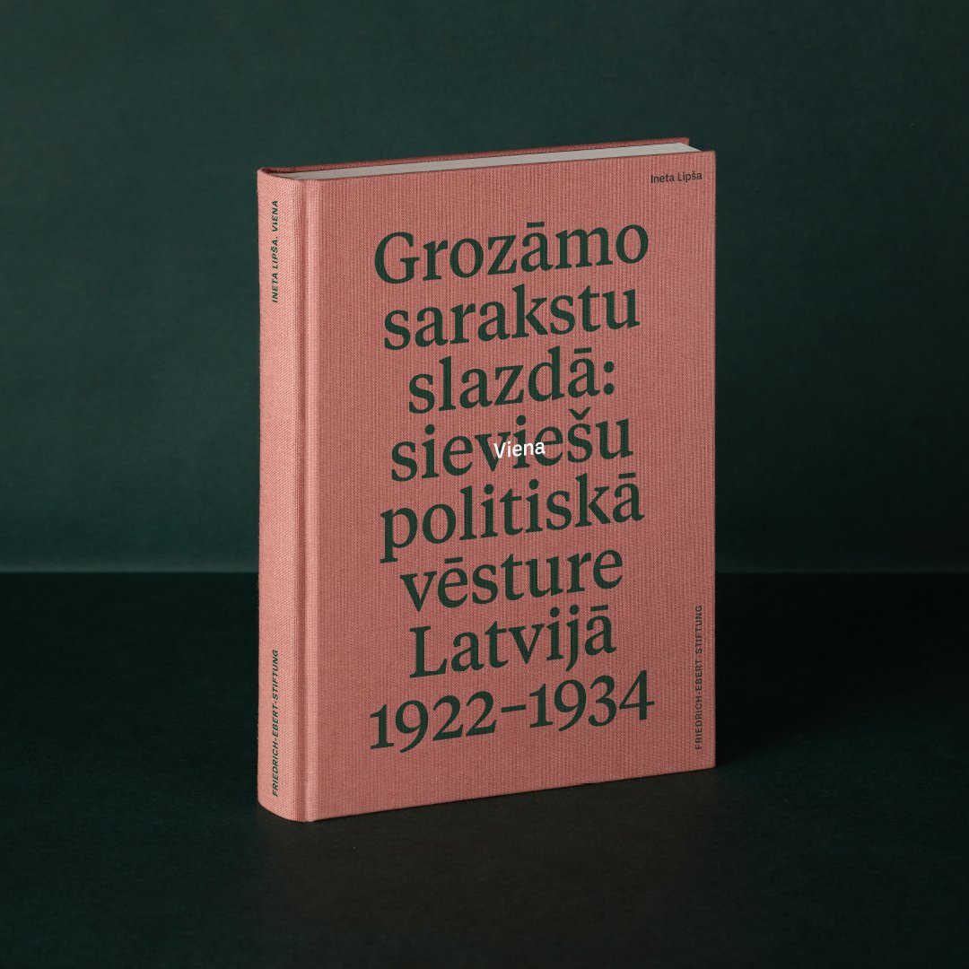 Atzīmējot <a href="/Jekaba11/">Saeimas ziņas</a> simtgadi, <a href="/FESBalticstates/">FES Baltic states</a> decembrī izdos vēsturnieces Inetas Lipšas pētījumu "Viena. Grozāmo sarakstu slazdā: sieviešu politiskā vēsture Latvijā, 1922–1934"