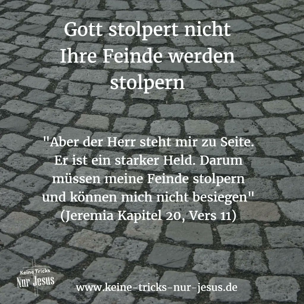 Gott stolpert nicht. Ihre Feinde werden stolpern ⇒ ktnj.xyz/2vLGGfS