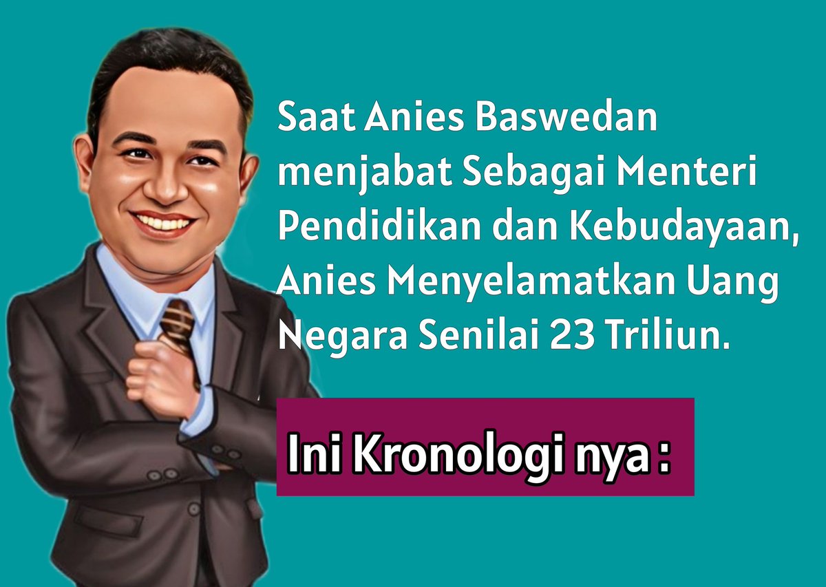 sutanmangara's tweet photo. 23 Triliun Diselamatkan !!!

Saat Anies Baswedan menjabat Sebagai Menteri Pendidikan dan Kebudayaan !

Anies Menyelamatkan Uang Negara Senilai 23 Triliun. https://t.co/paMi1G3fZe