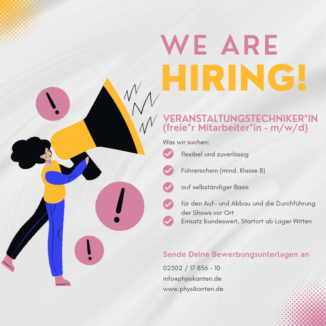 Wir sind auf der Suche nach (freien) Veranstaltungstechniker*innen für unsere deutschlandweiten Wissenschaftsshows. Falls Du Interesse haben solltest oder jemanden kennst, dann melde Dich doch.🤗 #physikanten #physikistwennsknallt #shows #hiring #HIRINGNOW