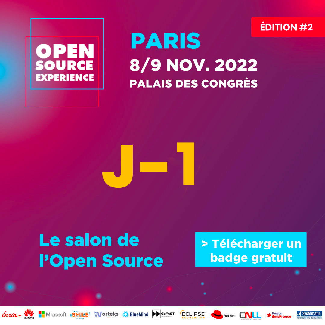 📣 𝗝-𝟭
Demandez un badge gratuit pour Open Source Experience #OSXP2022, le salon #OpenSource ➡️ bit.ly/badge-osxp22

𝟴𝟬 𝗲𝘅𝗽𝗼𝘀𝗮𝗻𝘁𝘀, 𝟭𝟱𝟬 𝗰𝗼𝗻𝗳𝗲𝗿𝗲𝗻𝗰𝗲𝘀,  𝟮𝟬𝟬 𝘀𝗽𝗲𝗮𝗸𝗲𝗿𝘀

📆 8-9 nov, 9h-18h
 📍Palais des Congrès #Paris  
#logiciellibre #cloud