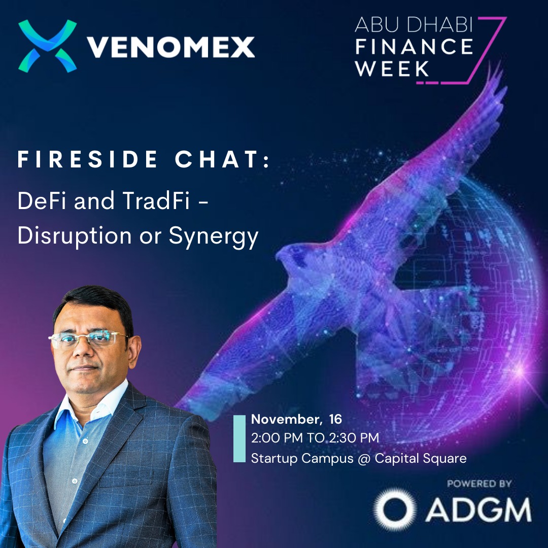 Save the date! Meet our CEO, Arshad Khan, during the AD Finance Week (ADFW) where he will share his views on how TradeFI &amp; DeFi will lead to disruptions or synergies in existing and future financial products.

#venomex #ADfinanceweek #crypto #finance