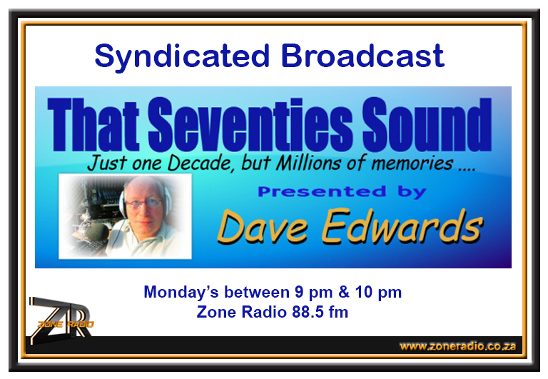 Coming up at 9pm tonight...That Seventies Sound presented by Dave Edwards...That Seventies Sound explores the music of the 1970s