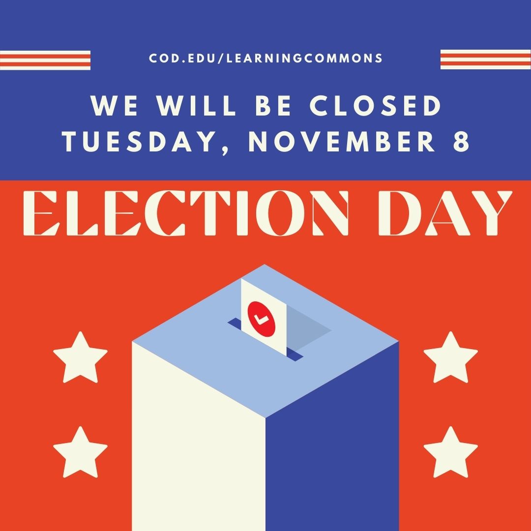 TASC_COD's tweet photo. REMINDER! The College will be closed Tuesday, November 8 for Election Day. Regular hours and services will resume Wednesday, November 9. https://t.co/q53F6oEqmi