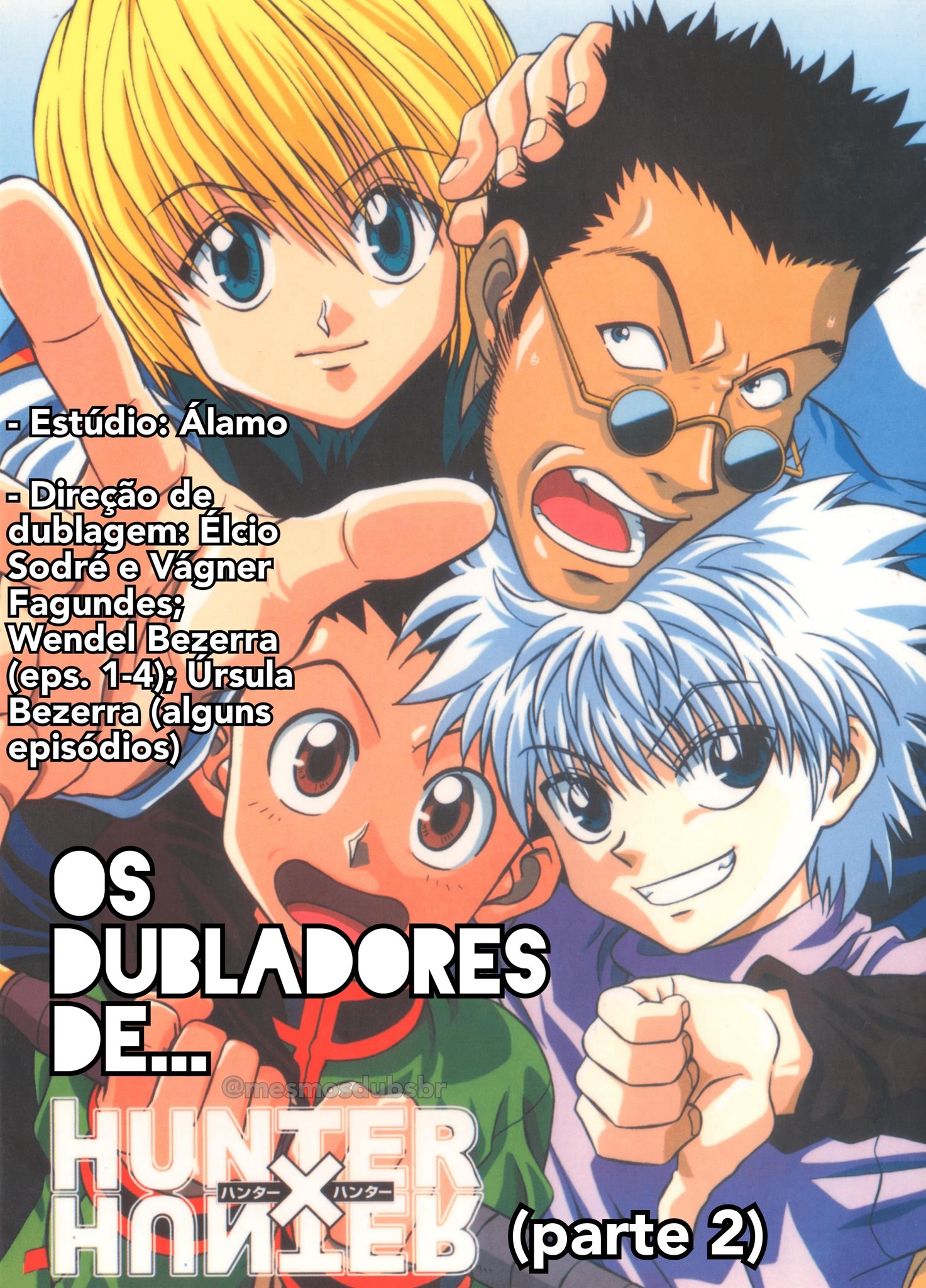 Personagens Com os Mesmos Dubladores! on X: - Hunter x Hunter